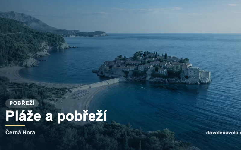 Cernohorske pobrezi s plazi a ostruvkem Sveti Stefan.