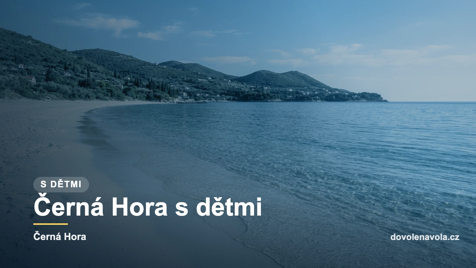 Piscita melka plaz na cernohorskem pobrezi vhodna pro rodiny s detmi.