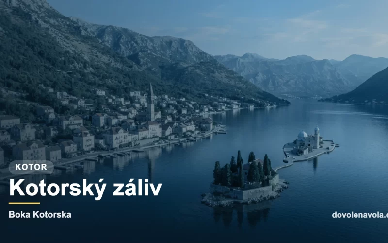 Kotorsky zaliv s Perastem a ostruvky.