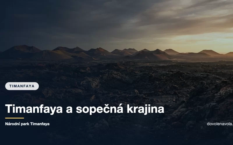 Sopečná pole a kužely národního parku Timanfaya na Lanzarote