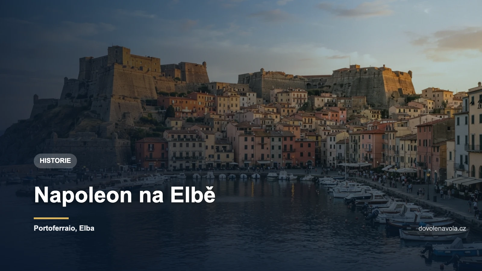 Ilustrační obrázek - Portoferraio na Elbě a Napoleonova stopa (ilustrační)