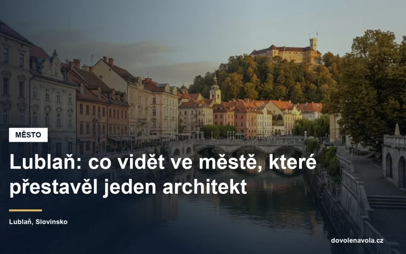 Nábřeží a mosty v historickém centru Lublaně