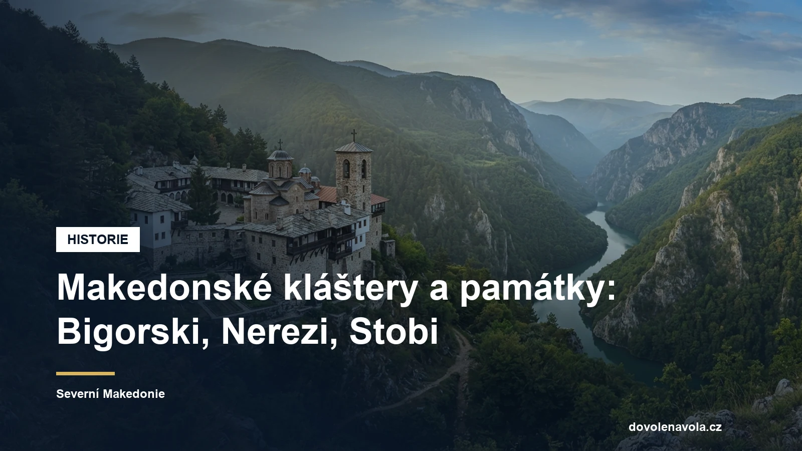 Pravoslavný klášter na zalesněném svahu nad roklí