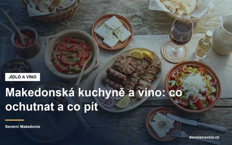 Makedonské meze s ajvarem, sýrem a sklenkou červeného vína